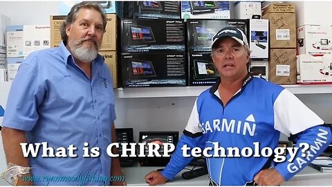 Garmin CHIRP technology compared to traditional fish finding sonar.