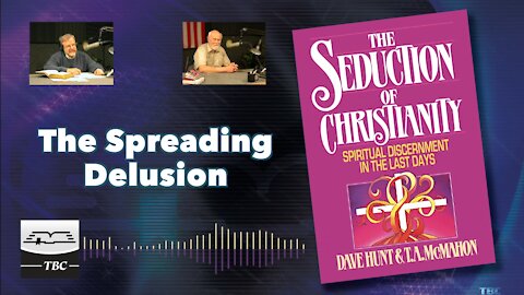 The Spreading Delusion - The Seduction of Christianity Audio Book - Chapter One