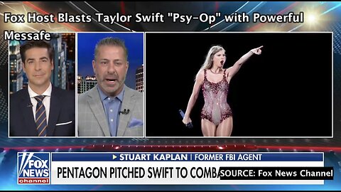 Fox Host Blasts Taylor Swift "Psy-Op" with Powerful Message