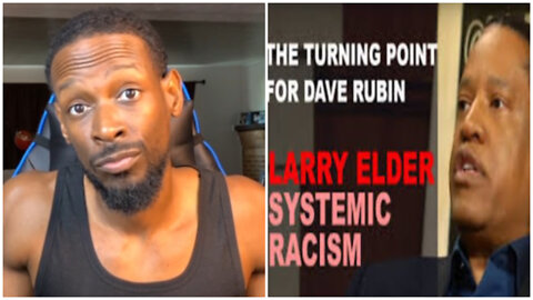 Larry Elder SCHOOLS Dave Rubin On Systemic Racism