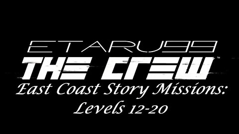 The Crew: Missions [12-20] East Coast