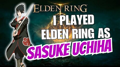 I Played ELDEN RING as SASUKE UCHIHA | Malayalam Gameplay