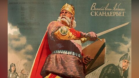 The Great Warrior Skanderbeg/Velikiy voin Albanii Skanderbeg (Film 1953)