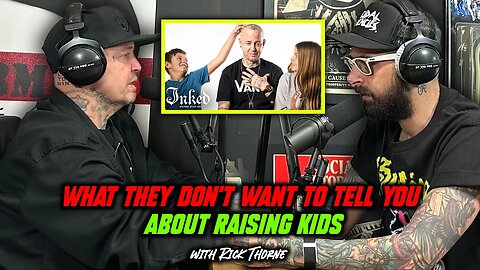 It's Bittersweet Raising Kids! With Rick Thorne