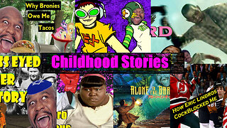 EmptyHero's Childhood Stories