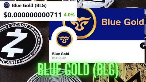 Blue Gold (BLG) new coin , current value $0.000000000711