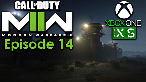 Call of Duty Modern Warfare II Campaign Xbox Gameplay Episode 14 - Prison Break
