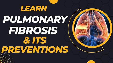 Pulmonary Fibrosis