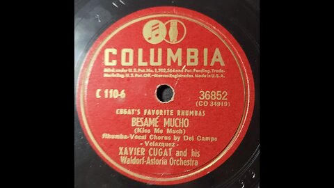 Xavier Cugat and His Waldorf-Astoria Orchestra - Besame Mucho (Kiss Me Much)