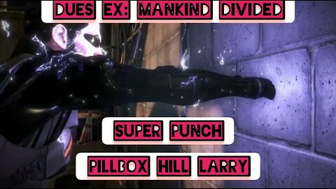 Super Punch — Deus Ex Mankind Divided