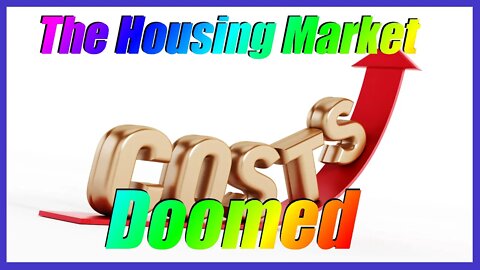 We are Nearing the End of the Fed! Housing Market is Domed