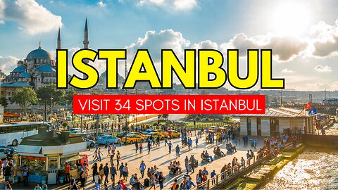 Visit 34 Spots in Just 2 Days in Istanbul Turkey