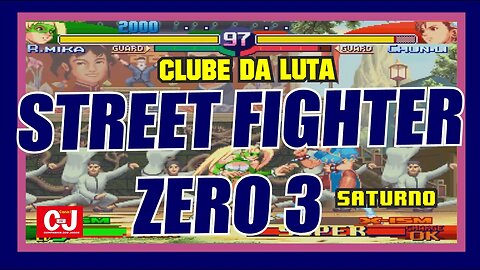 Clube da Luta | Street Fighter Zero 3 para o Sega Saturno!!