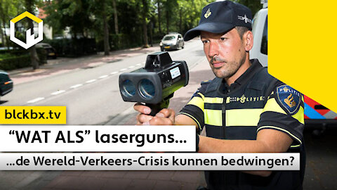 "Wat Als?" Laserguns de Wereld-Verkeers-Crisis kunnen bedwingen?