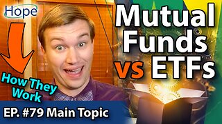 Why Understanding Mutual Funds is So important - Main Topic #79