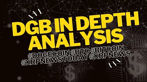 DGB In Depth Analysis | #dogecoin #btc #bitcoin #xrpnewstoday #xrpnews