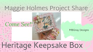 Maggie Holmes Keepsake Box - DIY - Come See