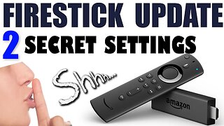 New Firestick Update!! | Two Secret Firestick Settings Worth Checking Out