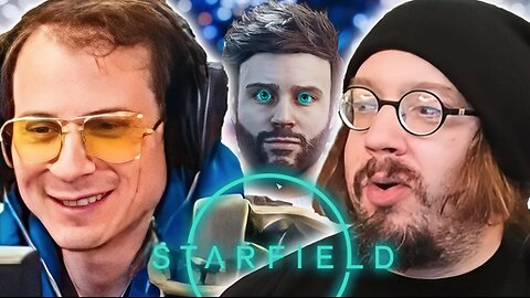 Sam Hyde and Charls on Games and The TERRIBLE Starfield Ending!