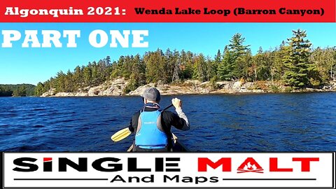 Algonquin 2021: Wenda Lake Loop (Barron Canyon)