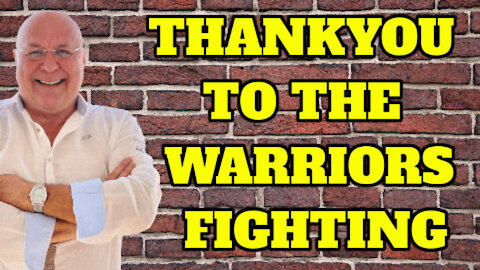 =THANK YOU TO ALL THE WARRIORS FIGHTING!