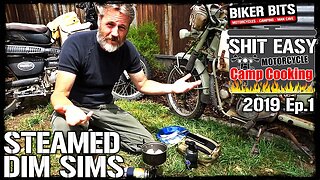 Steamed Dim Sims - Ep.1 Motorcycle Camp Cooking