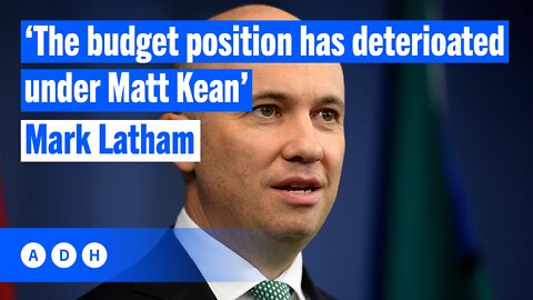 ‘The budget position has deteriorated under Matt Kean’: Mark Latham | Alan Jones