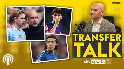 De Bruyne to STAY, Calafiori to Arsenal, Joao Felix to Aston Villa? 🤔 Transfer Talk Podcast| VYPER ✅