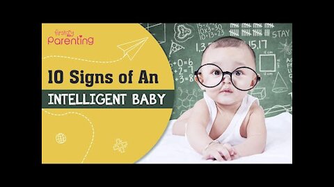 10 Signs Indicate that Your Baby is Intelligent