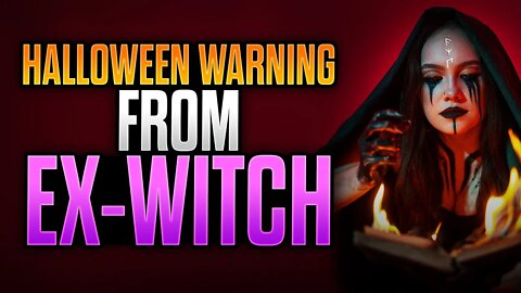 Halloween Warning From Ex-Witch