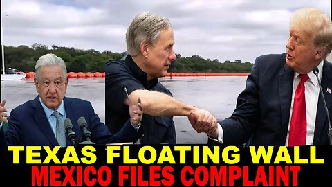 Texas Builds Floating Wall To Stop Illegal Immigrants!