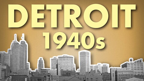 1940’s Detroit and Surrounding areas