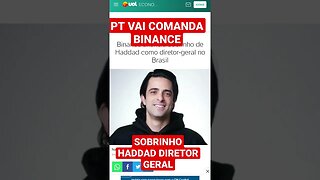 LULA E HADDAD IRÃO CONTROLAR A BINANCE O QUE ACHA?