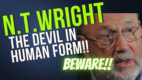 N. T. Wright ON THE DOCTRINE OF HELL - (Part 2)