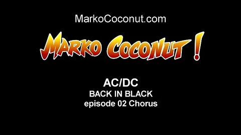 BACK IN BLACK episode 02 Chorus how to play AC/DC guitar lessons ACDC by Marko Coconut