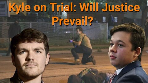 Nick Fuentes || Kyle on Trial: Will Justice Prevail?