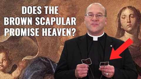 Ask a Marian - Does wearing the Brown Scapular automatically get you to Heaven? - episode 30