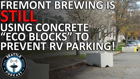 Fremont Brewing is Still Using Concrete "Eco Blocks" To Prevent RV Parking