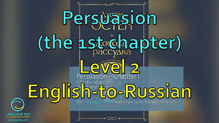 Persuasion (1st chapter): Level 2 - English-to-Russian