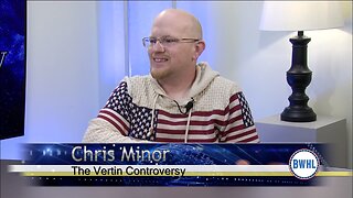 The Vertin Controversy with Chris Minor