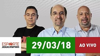 Esporte em Discussão - 29/03/18