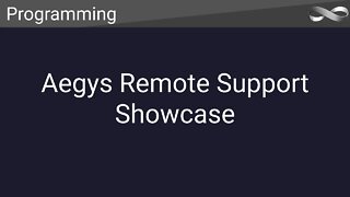 Aegys Remote Support Showcase