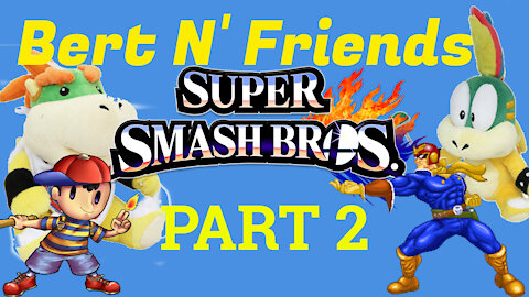 (S2E2) Smash Bros CPU Spectacular Part 2 - Bert N' Friends