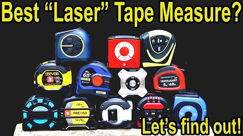 Best “Laser” Tape Measure? Let's find out! General Tools, Toolman, Lexivon, Prexiso, Zekbean, Koiss
