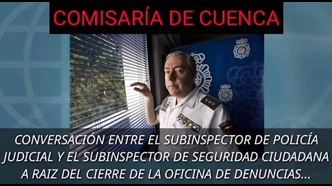 21oct2022 Cierran Oficina de Denuncias en la Comisaria Nacional de Policia de Cuenca, España · Alvise Perez || RESISTANCE ...-