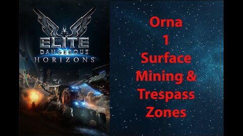 Elite Dangerous: Permit - Orna - 1 -Surface Mining & Trespass Zones - [00094]