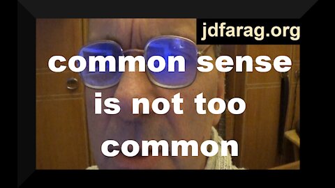 common sense is not too common
