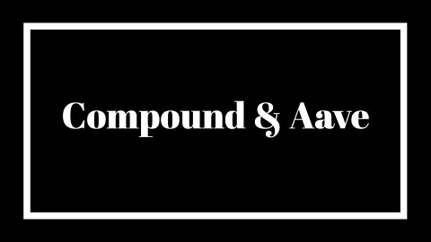 Lending and Borrowing with Compound and Aave