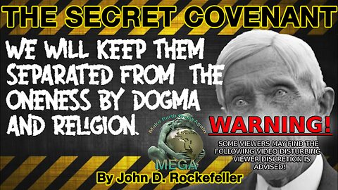 Warning! Some viewers may find the following video disturbing. Viewer discretion is advised. The Hidden Agenda Revealed: The Secret Illuminati Covenant: Written by John D. Rockefeller (Full)