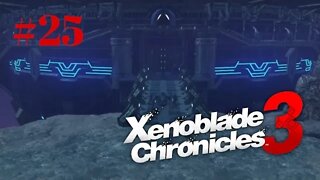 Xenoblade Chronicles 3: Into The First Castle - Part 25